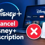 How to Cancel Disney plus Subscription: Easy Cancellation Steps